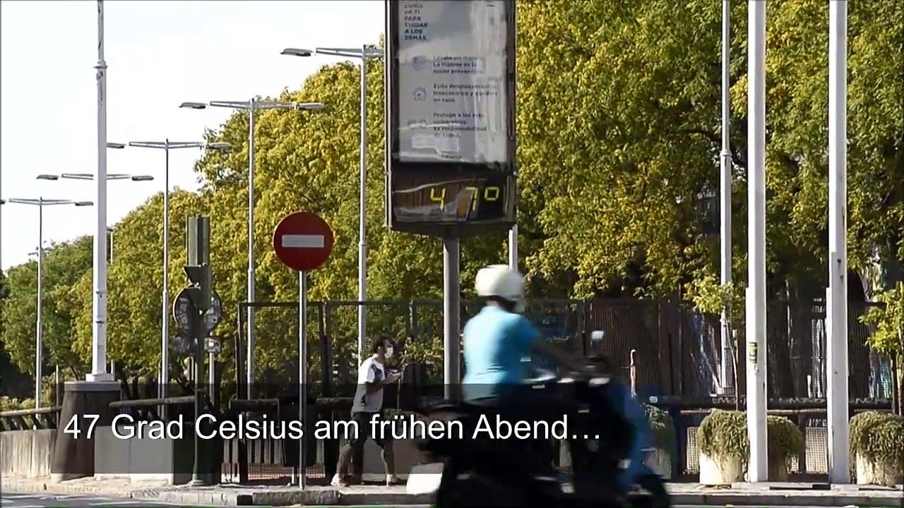47 Grad Celsius - Hitzewelle in Sevilla