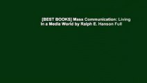 [BEST BOOKS] Mass Communication: Living in a Media World by Ralph E. Hanson