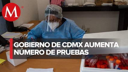 CdMx realiza más de 23 mil pruebas por covid-19 en 10 días; 44% dio positivo