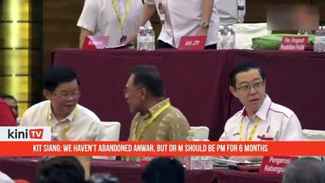 Kit Siang: We haven't abandoned Anwar, but Dr M should be PM for 6 months