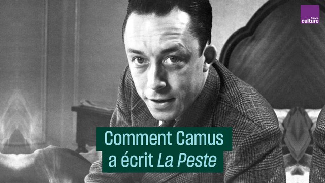 Comment Albert Camus a écrit La Peste - #CulturePrime