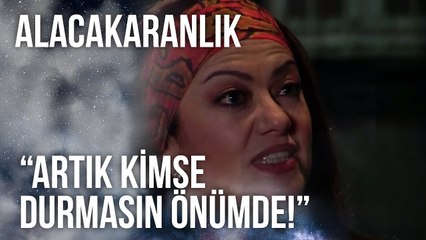 "Artık Kimse Durmasın Önümde, Kimse!" | Alacakaranlık 20. Bölüm