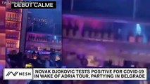 Novak Djokovic Tests Positive After Adria Tour, Night Of Partying In Belgrade
