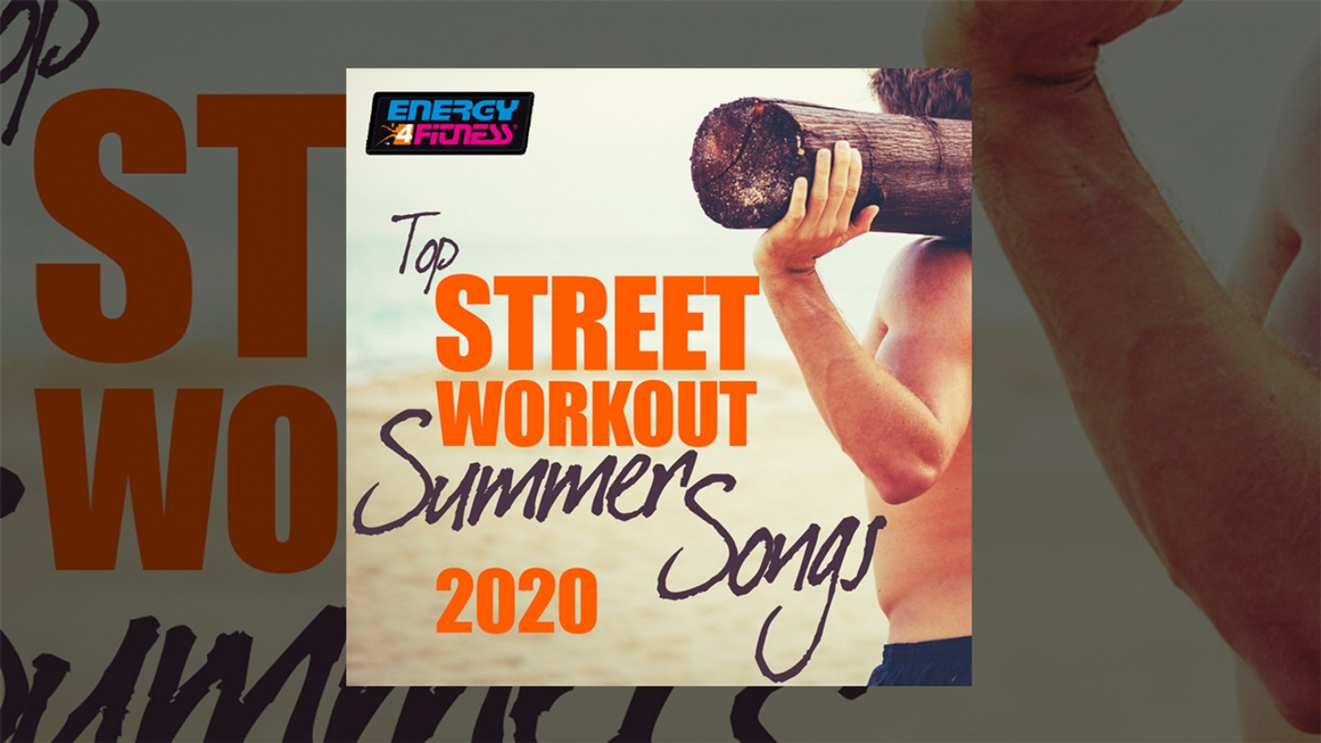 E4F - Top Street Workout Summer Songs 2020 - Fitness & Music 2020