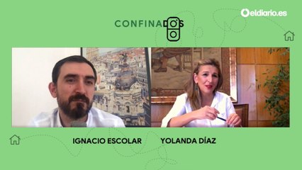 Confinados, con Yolanda Díaz [COMPLETO]
