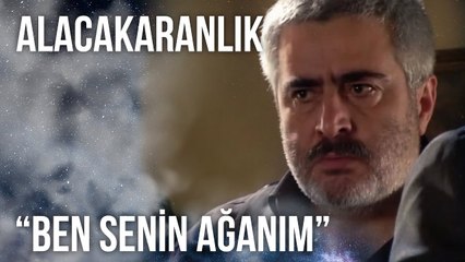 "Ben Senin Ağanım!" | Alacakaranlık 28. Bölüm