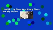 [Read] Ready Player One (Ready Player One,  1)  Review