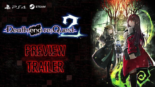 Death end re;Quest 2 - Preview Trailer