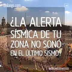 ¿No sonó la #AlertaSísmica cerca de donde estabas?