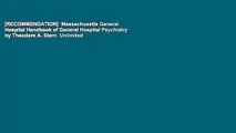 [RECOMMENDATION]  Massachusetts General Hospital Handbook of General Hospital