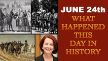 June 24th: Some major events that happened on this day in history|  Oneindia News