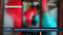 Siswi SMP Jadi Korban Penganiayaan
