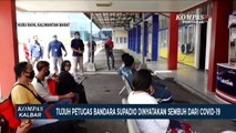 7 dari 24 Petugas Bandara Supadio Sembuh dari Covid-19