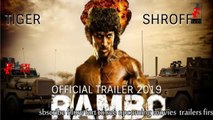 Rambo  Latest Hindi Upcoming Bollywood Movie Official Trailer Teaser Tiger Shroff Disha Patani Siddharth Anand 2020