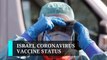 Israel coronavirus vaccine and MMR coronavirus vaccine status