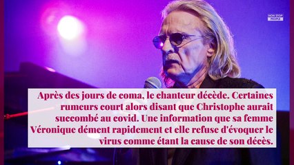 Christophe mort : sa veuve Véronique se confie sur les causes du décès