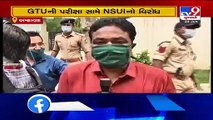 Ahmedabad- NSUI workers detained for staging protest against exams by GTU amid COVID pandemic