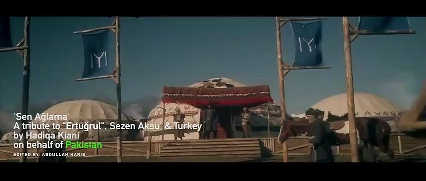 Sen Ağlama - A Tribute to Ertuğrul, Sezen Aksu and Turkey by Hadiqa Kiani
