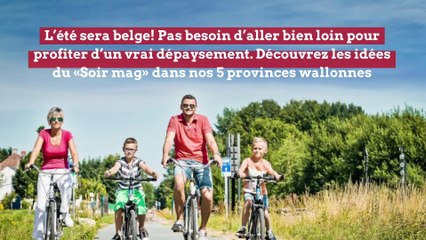 Escapade: 50 activités nature à faire cet été en Wallonie