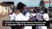 COVID-19: Ondo State Nurses Protest Lack of Adequate PPE in Hospitals/Punch