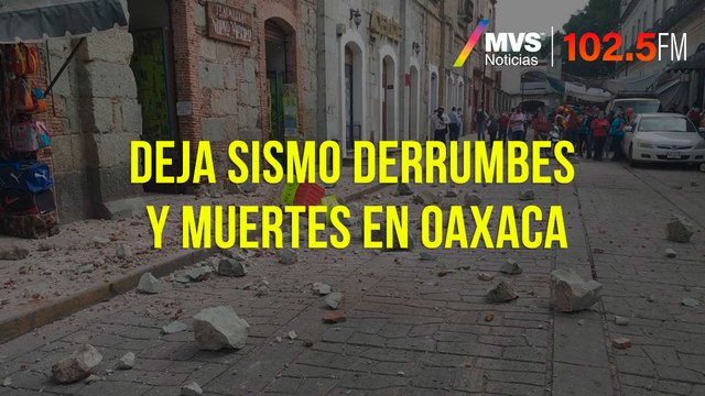 Deja sismo derrumbes y muertes en Oaxaca
