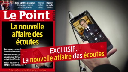 EXCLUSIF. La nouvelle affaire des écoutes