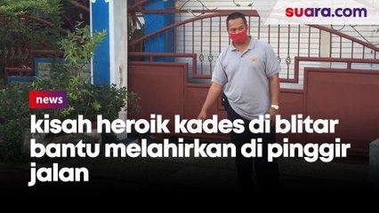 Aksi Heroik Kades di Blitar Bantu Warga Melahirkan di Pinggir Jalan