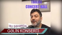 Bu Şəhərdə GƏLİN adlı konsert (Tbilisi Concert Hall, 16.06.2018 )