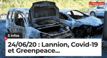 Lannion, Covid-19 et Greenpeace... Cinq infos bretonnes du 24 juin