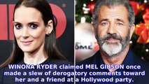 Winona Ryder Accuses Mel Gibson of Anti-Semitic, Homophobic Remarks