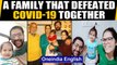 Covid-19: Dr. Meet and his family tested positive but they battled it together: Watch |Oneindia News