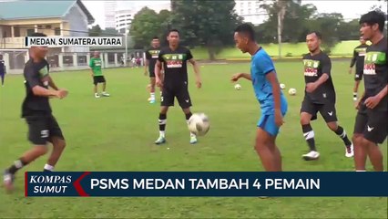 PSMS Medan Akan Tambah 4 Pemain