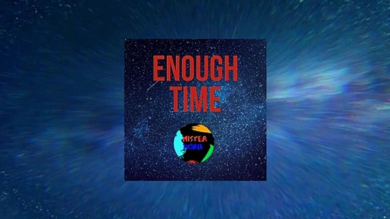 ENOUGH TIME - SINGLE