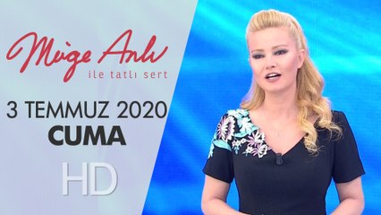 Müge Anlı ile Tatlı Sert 3 Temmuz 2020  Perşembe