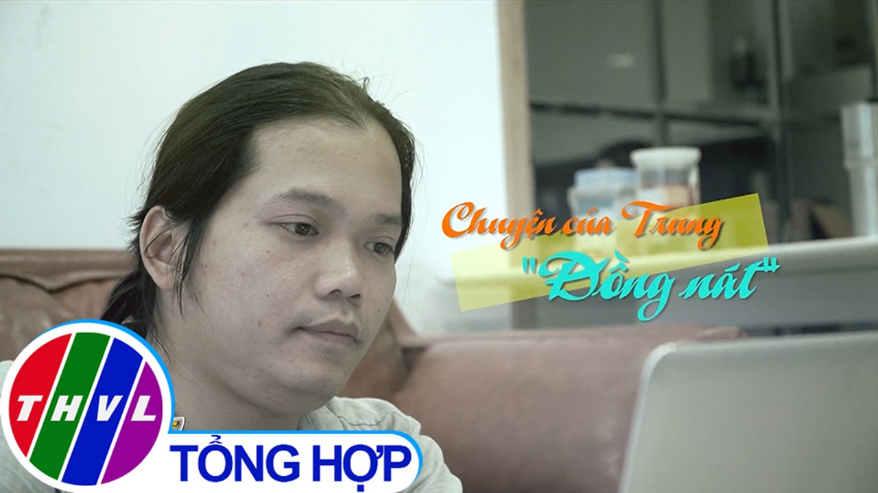 Chuyện của Trung "đồng nát"