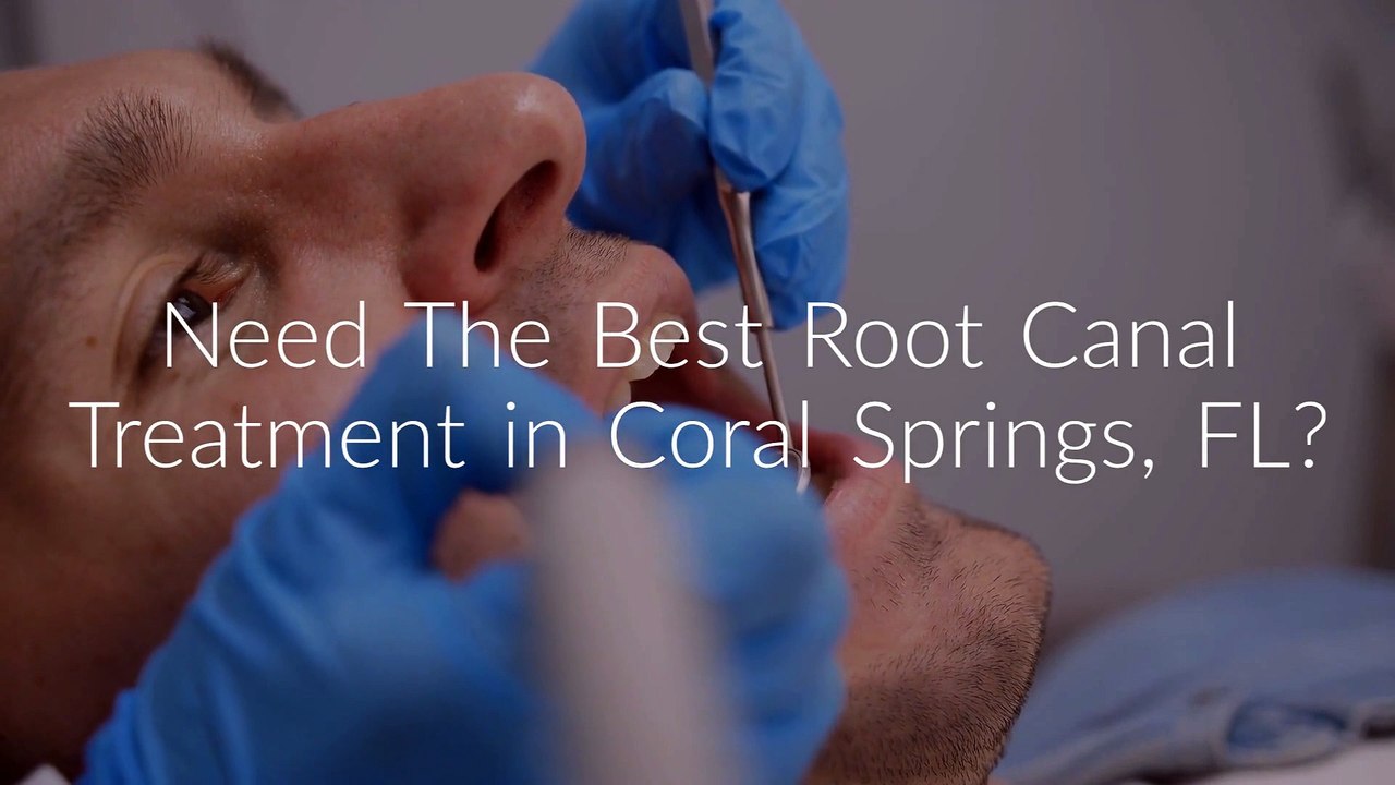 Advanced Dentistry : Root Canal Treatment in Coral Springs, FL