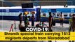 COVID-19: Shramik special train carrying 1512 migrants departs from Moradabad