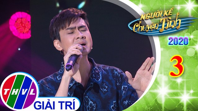 Người kể chuyện tình Mùa 4 - Tập 3: Tháng sáu trời mưa - Đỗ Tùng Lâm