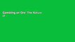 Gambling on Ore: The Nature of Metal Mining in the United States, 1860-1910