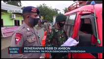 Penerapan PSBB Di Ambon, 500 Personil TNI POLRI Disiagakan Di Perbatasan