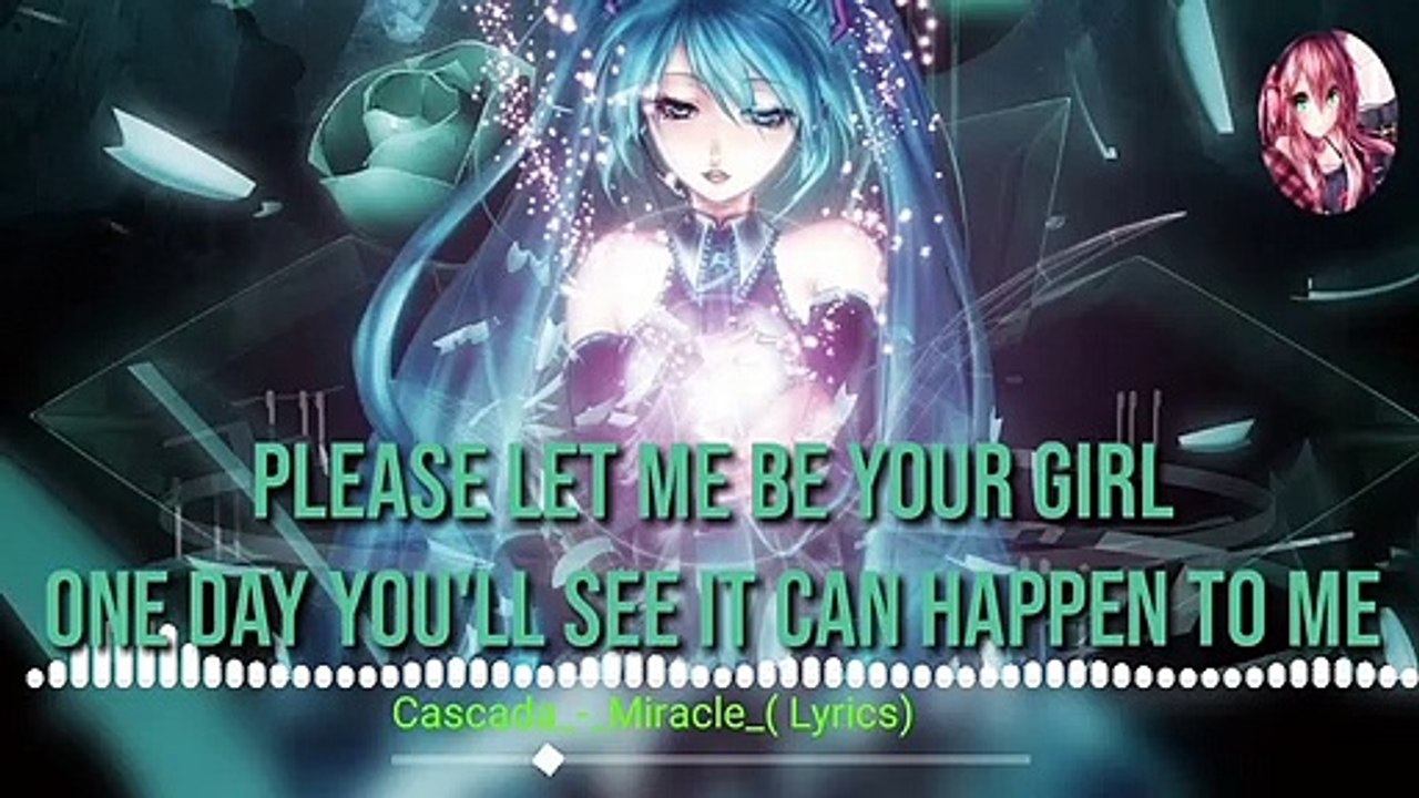 Nightcore_-_Cascada_Miracle_(Lyrics) | Nightcore lyrics video