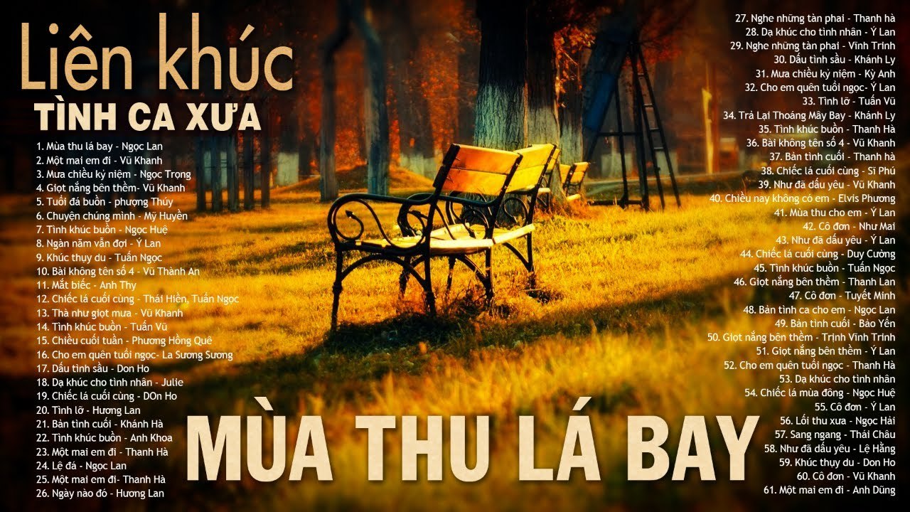 MÙA THU LÁ BAY, MỘT MAI EM ĐI - Dòng Nhạc Tình...