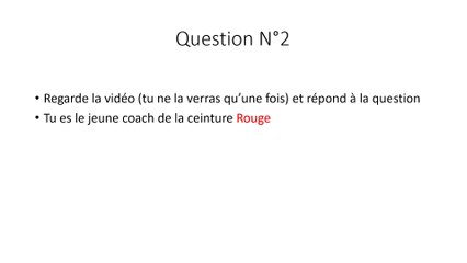 QCM Jeune Coach Judo : Question 2