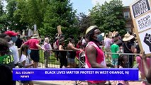 WEST ORANGE BLACK LIVES MATTER PROTEST