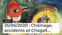 Chômage, accidents et Chagall... Cinq infos bretonnes du 25 juin