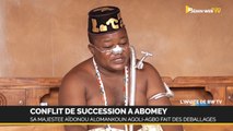 Bénin-conflit de succession à Abomey: Sa Majestée Aïdonou Alomankoun Agoli-Agbo fait des déballages