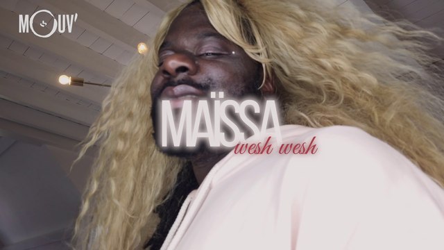 WILLAXXX : Maïssa : Wesh Wesh (parodie Wejdene - Anissa )