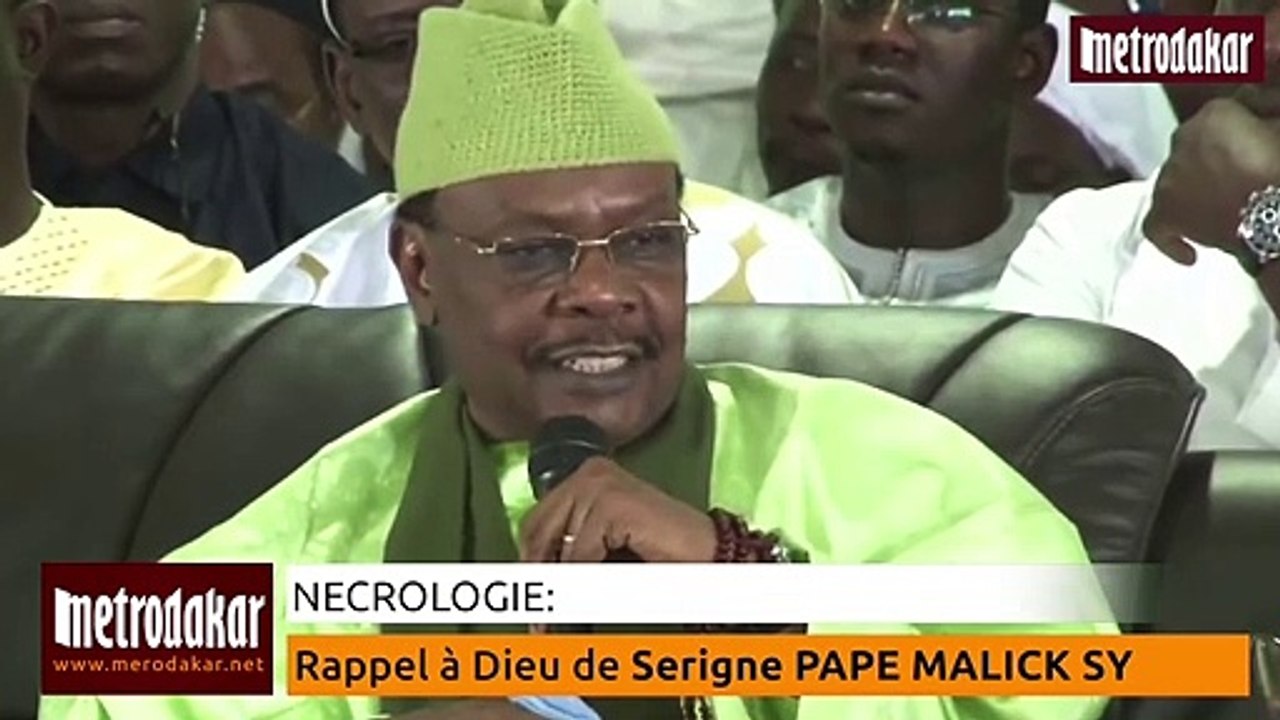 Tivaouane en deuil : Serigne Pape Malick Sy n'est plus