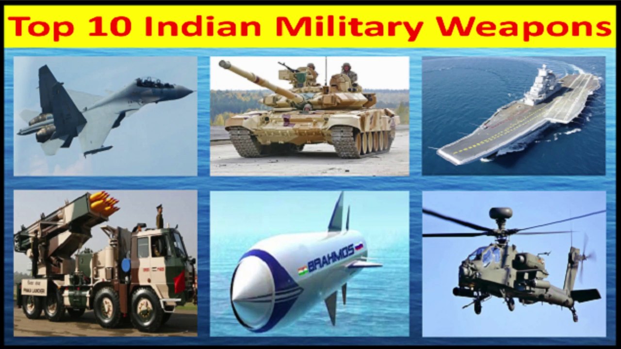 Top 10 Best Indian Weapons of Indian Armed Forces भारत के 10 सबसे