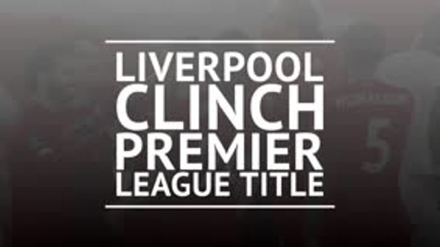 Breaking News - Liverpool clinch Premier League title